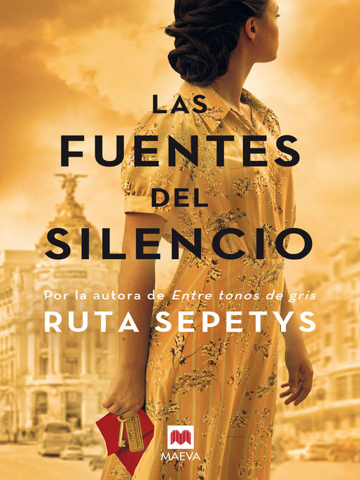 Title details for Las fuentes del silencio by Ruta Sepetys - Available
